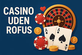 Nyt Casino Uden ROFUS i Danmark – Din Guide Nyt Casino Uden ROFUS i Danmark – Din Guide